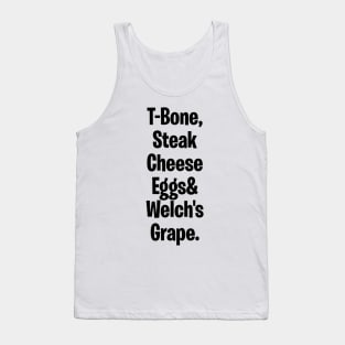 T-bone steak, Cheese Eggs& Welch's Grape Tank Top